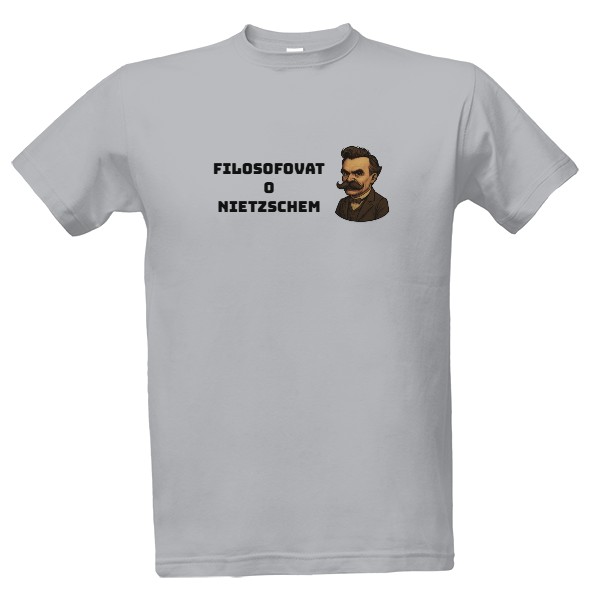 Tričko s potiskem Filosofovat o Nietzschem.